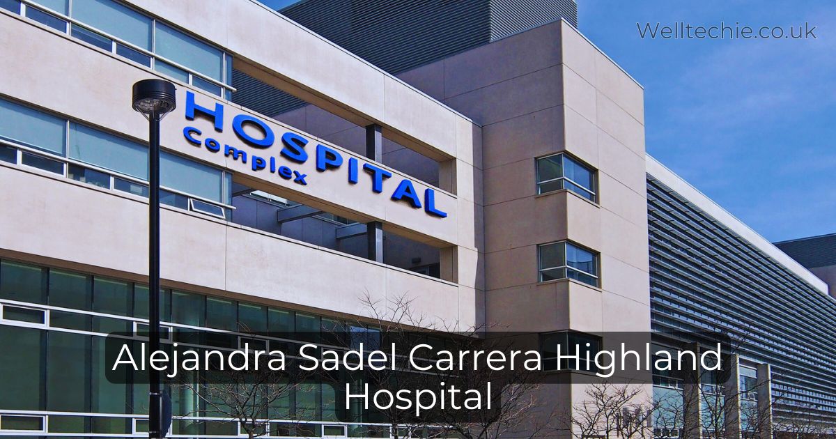 Alejandra Sadel Carrera Highland Hospital