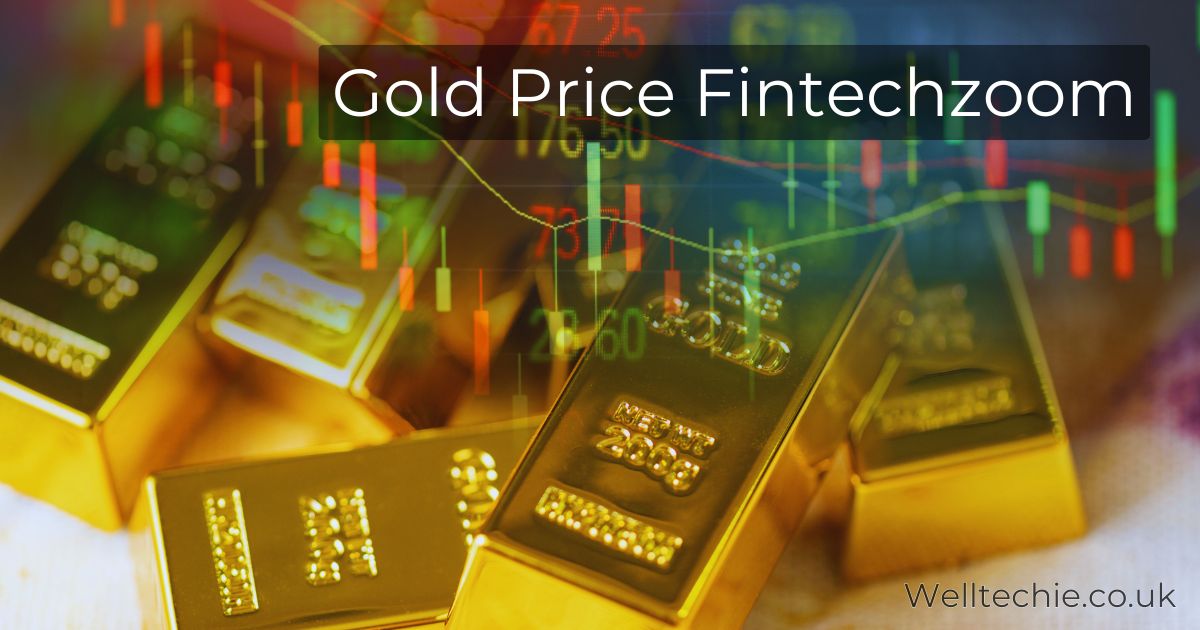 Gold Price Fintechzoom