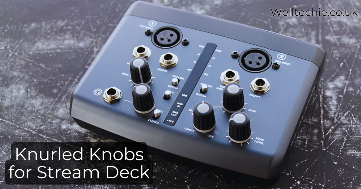 Knurled Knobs for Stream Deck