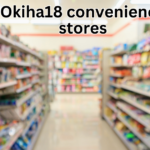 Okiha18 convenience stores