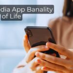 Social Media App Banality of Life