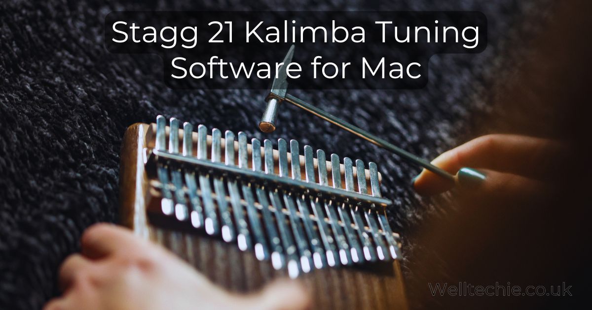 Stagg 21 Kalimba Tuning Software for Mac