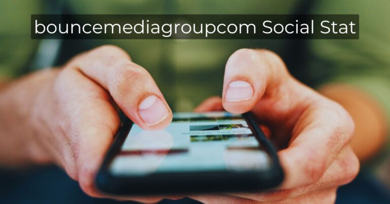 Understanding bouncemediagroupcom Social Stat Trends