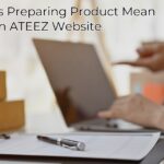 What Does Preparing Product Mean on ATEEZ Website (1)